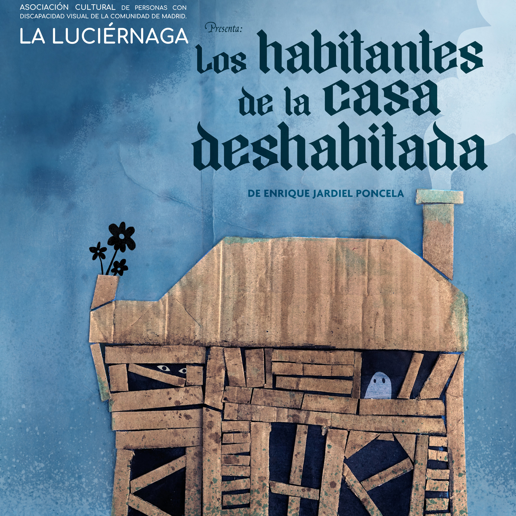 Los habitantes de la casa deshabitada
